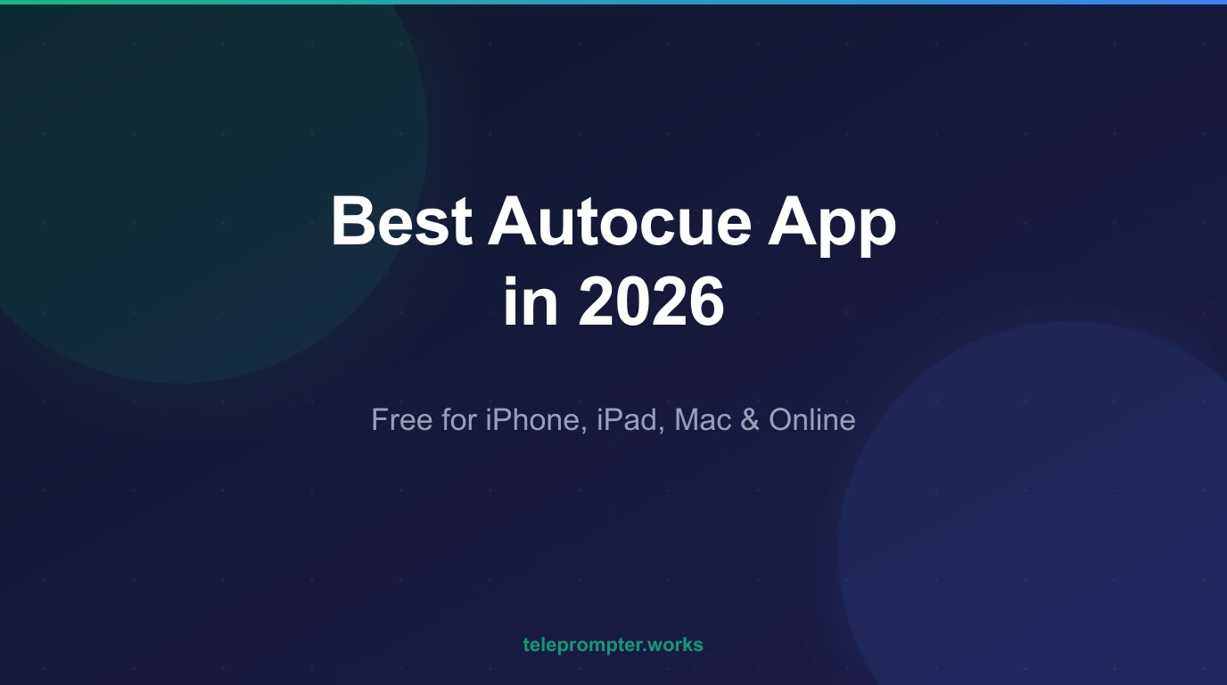Best Autocue App in 2026 — Free for iPhone, iPad, Mac & Online