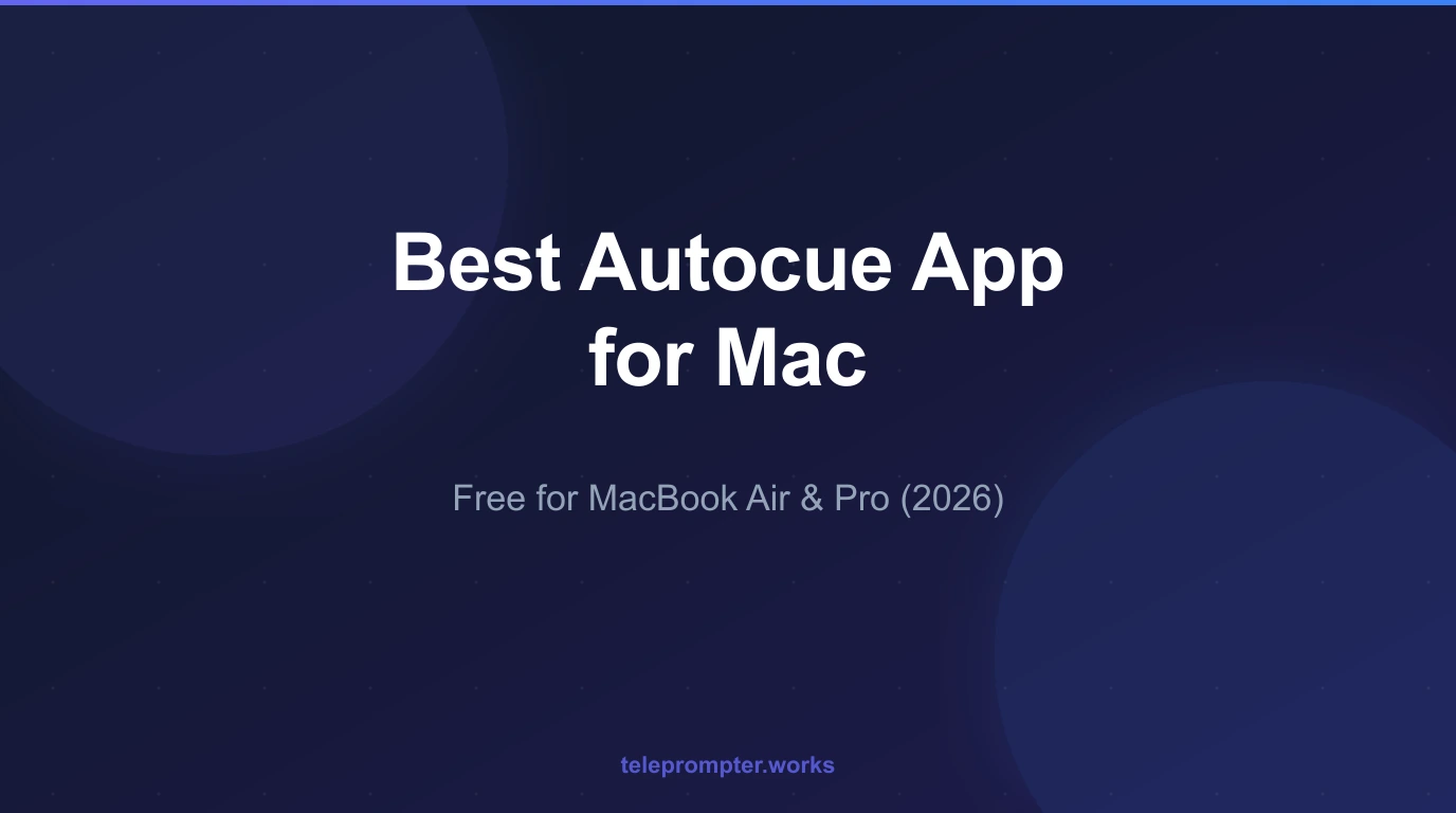 Best Autocue App for Mac and MacBook — Free in 2026